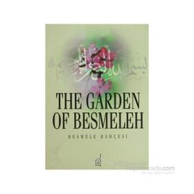 BESMELE BAHÇESİ / THE GARDEN OF BESMELE - ALI ALPARSLAN