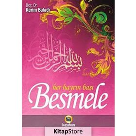 Besmele - Her Hayrın Başı - Kerim Buladı
