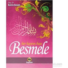 Besmele - Her Hayrın Başı - Kerim Buladı