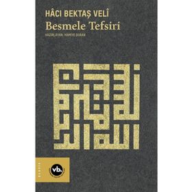 Besmele Tefsiri Hacı Bektaş Veli