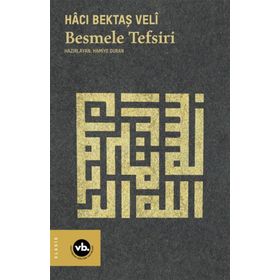 Besmele Tefsiri Hacı Bektaş Veli