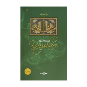 Besmele Yazıları - Ahmet Efe