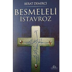 Besmeleli İstavroz - Berat Demirci