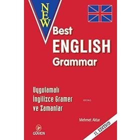BEST ENGLISH GRAMMER - UYGULAMALI İNGILIZCE GRAMMAR VE ZAMANLAR - MEHMET AKTAR