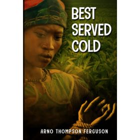 Best Served Cold - Joe Abercrombie