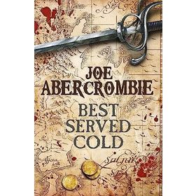 Best Served Cold - Joe Abercrombie