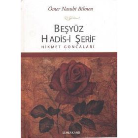 Beşyüz Hadis i Şerif Hikmet Goncaları-Semerkand Yayınları