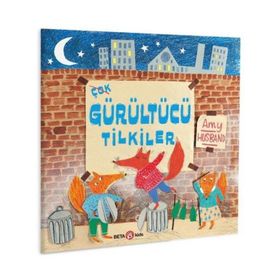 Beta Kids Çok Gürültücü Tilkiler