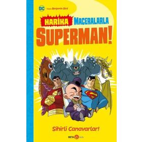 Beta Kids DC Harika Maceralarla Superman Sihirli Canavarlar Kitabı