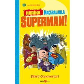 Beta Kids DC Harika Maceralarla Superman Sihirli Canavarlar Kitabı