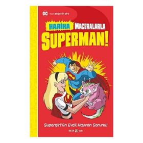 Beta Kids DC Harika Maceralarla Superman Supergirlün Evcil Hayvan Sorunu Kitabı