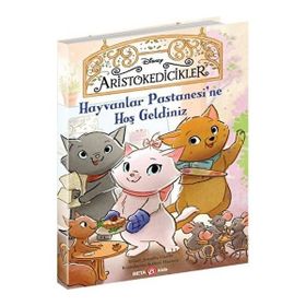 Beta Kids Dısney Aristokedicikler Hayvanlar Pastanesine Hoş Geldiniz Kitabı