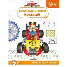 Beta Kids Disney Eğitsel Mickey ve Çılgın Yarışçılar Alıştırma Kitabım Noktalar Kitabı