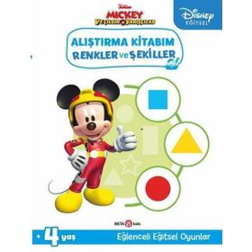 Beta Kids Disney Eğitsel Mickey ve Çılgın Yarışçılar Alıştırma Kitabım Renkler ve Şekiller Kitabı