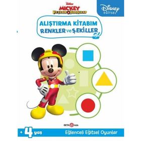 Beta Kids Disney Eğitsel Mickey ve Çılgın Yarışçılar Alıştırma Kitabım Renkler ve Şekiller Kitabı