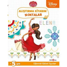 Beta Kids Disney Eğitsel Prenses Elena Alıştırma Kitabım Noktalar Kitabı