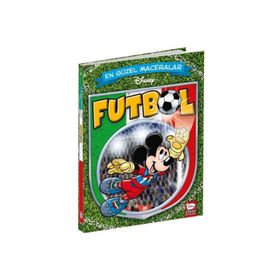 Beta Kids Disney En Güzel Maceralar Futbol Kitabı