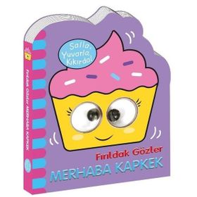 Beta Kids Fırıldak Gözler Merhaba Kapkek Kitabı