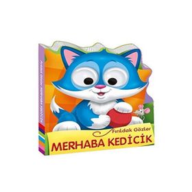 Beta Kids Fırıldak Gözler Merhaba Kedicik Kitabı