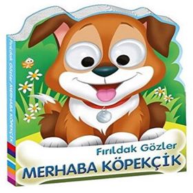 Beta Kids Fırıldak Gözler Merhaba Köpekçik Kitabı