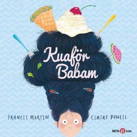 Beta Kids Kuaför Babam Kitabı