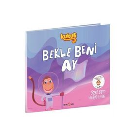 Beta Kids Kukuli Bekle Beni Ay Kitabı