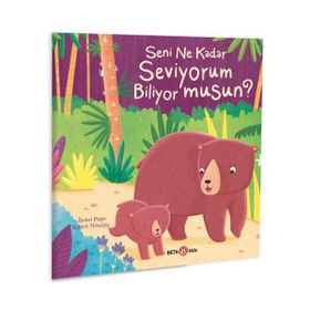 Beta Kids Seni Ne Kadar Seviyorum Biliyor Musun? Kitabı