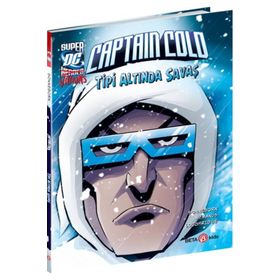 Beta Kids Super Dc Vıllaıns Captain Cold Tipi Altında Savaş Kitabı
