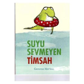 Beta Kids Suyu Sevmeyen Timsah Kitabı Kitabı