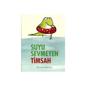 Beta Kids Suyu Sevmeyen Timsah Kitabı Kitabı