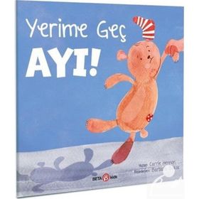 Beta Kids Yerime Geç Ayı Carrie Hannon Kitabı