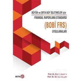 Beta Yayınevi - Büyük ve Orto Boy İşletmeler için Finansal Raporlama Standardı Uygulamaları