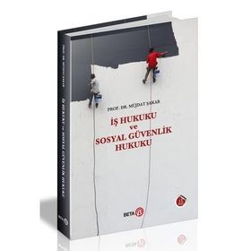 Beta Yayınevi İş Hukuku ve Sosyal Güvenlik Hukuku