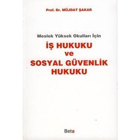 Beta Yayınevi İş Hukuku ve Sosyal Güvenlik Hukuku