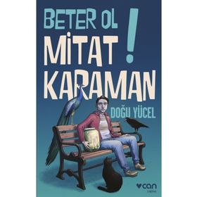 Beter Ol Mitat Karaman! - Doğu Yücel