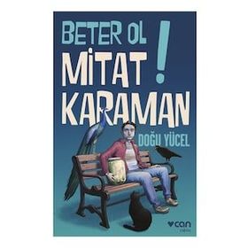 Beter Ol Mitat Karaman! - Doğu Yücel