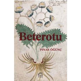 Beterotu / Pınar Öğünç