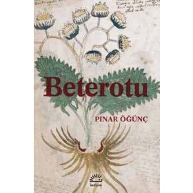 Beterotu / Pınar Öğünç
