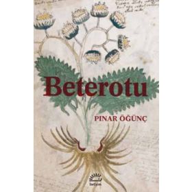 Beterotu / Pınar Öğünç