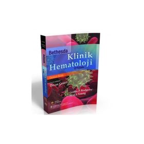 Bethesda Klinik Hematoloji El Kitabı - Griffin P. Rodgers