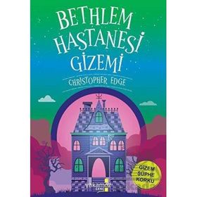 Bethlem Hastanesi Gizemi Yakamoz Yayınevi