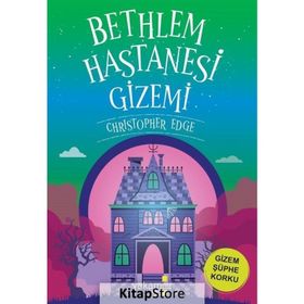 Bethlem Hastanesi Gizemi Yakamoz Yayınevi