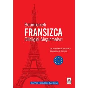 Betimlemeli Fransızca Dilbilgisi Alıştırmaları - Yusuf Polat - Delta Kültür Yayınevi