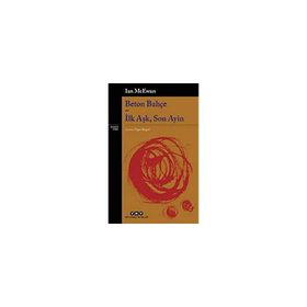 Beton Bahçe - İlk Aşk, Son Ayin - İan Mcewan