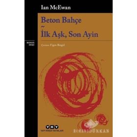 Beton Bahçe - İlk Aşk - Son Ayin - Lan Mcewan
