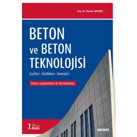 BETON VE BETON TEKNOLOJISI - OSMAN ŞİMŞEK (ISBN:9789750203701)