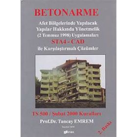 Betonarme Afet Bölgelerinde Yapılacak Yapılar Hakkında Yönetmelik 2 Temmuz 1998 Uygulamaları - h tuncay emrem