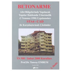 Betonarme Afet Bölgelerinde Yapılacak Yapılar Hakkında Yönetmelik 2 Temmuz 1998 Uygulamaları - h tuncay emrem