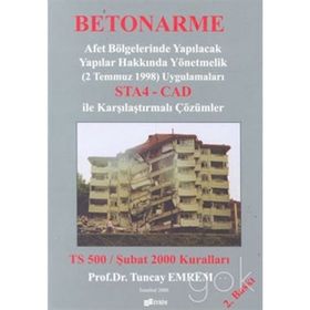 Betonarme Afet Bölgelerinde Yapılacak Yapılar Hakkında Yönetmelik 2 Temmuz 1998 Uygulamaları - h tuncay emrem