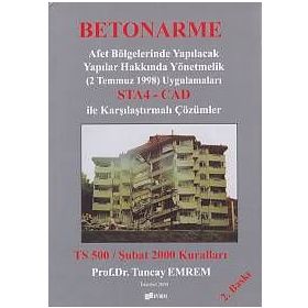 Betonarme Afet Bölgelerinde Yapılacak Yapılar Hakkında Yönetmelik 2 Temmuz 1998 Uygulamaları - h tuncay emrem
